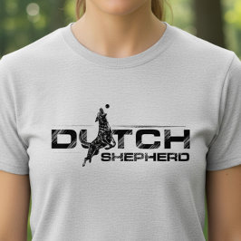 Dutch Shepherd -Hollandse Herdershond T Shirt