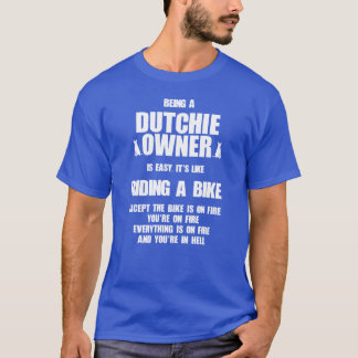 Dutch Shepherd Owner Easy Like Riding A Bike frien T Shirt