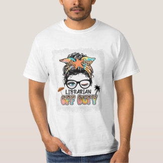 Duty Messy Bun Vacation T Shirt