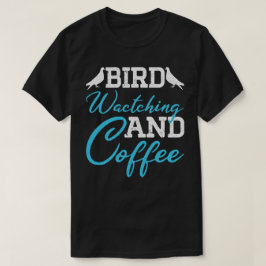 Duvor Älskare, fågelvatten och kaffe T Shirt