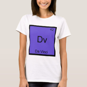 Dv - Da Vinci Rolig Kemielement Symbol T-shirt