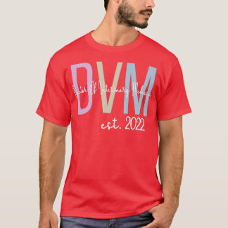 DVM 2022 Doktor of Veterinary Medicine Studenten T Shirt