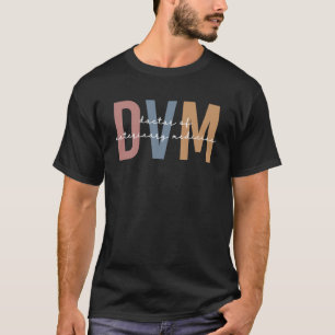 DVM Doktor of Veterinary Medicine Gifts T Shirt