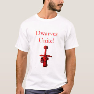 Dwarves Unite T Shirt