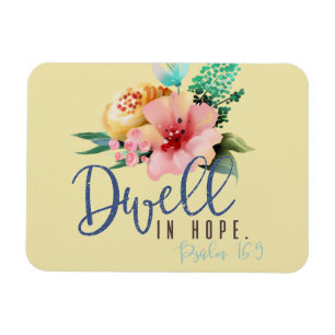 Dwell in Hope Verse Blommigt Magnet