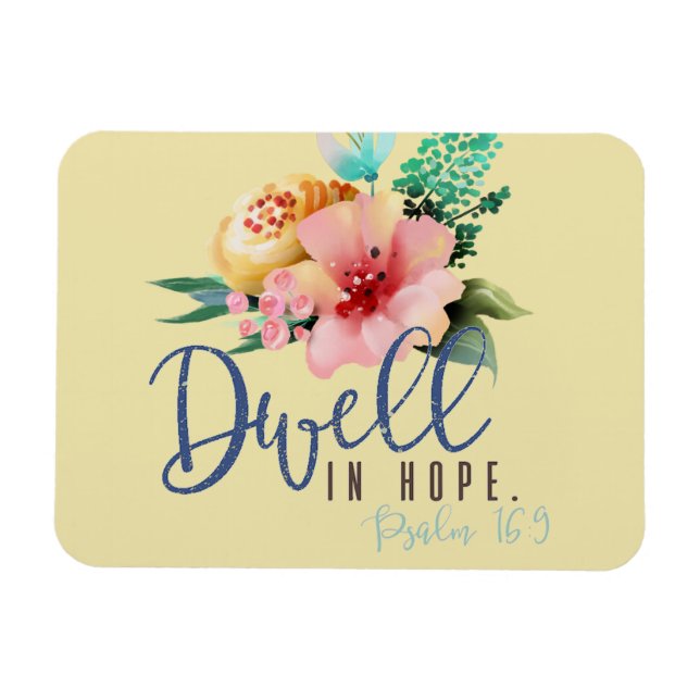 Dwell in Hope Verse Blommigt Magnet (Horisontell)