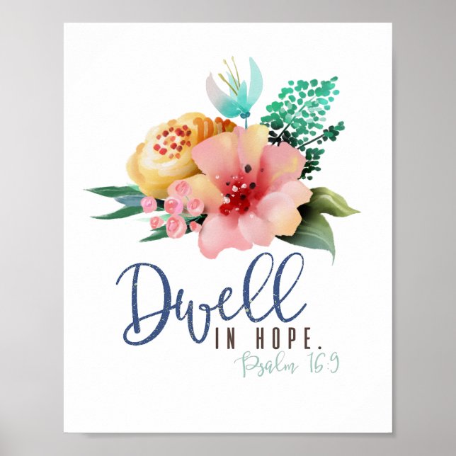 Dwell in Hope Verse Blommigt Poster (Framsidan)