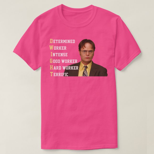 Dwight Determined Worker Intense Bra Worker Hard T Shirt (Design framsida)