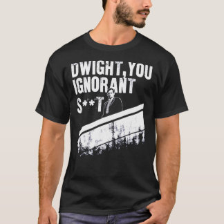 Dwight You Ignorant Essential T Shirt