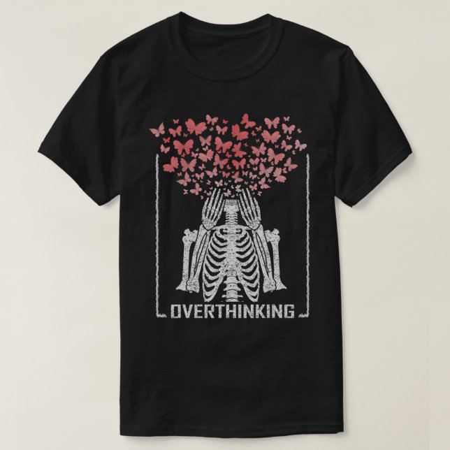 Dy Skeleton Övertänkande Butterfly Älskare Costume T Shirt (Design framsida)