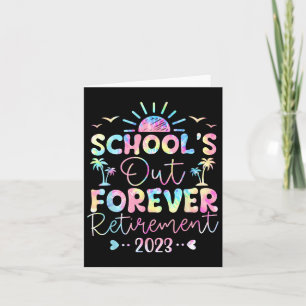 Dye School's Out Forever Pension Lärarexamen Retir Kort