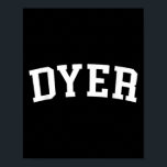 Dyer  poster<br><div class="desc">Dyer</div>
