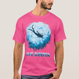 Dyk djupare akvatisk scuba-dykarillustration Dykni T Shirt