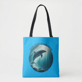 Dyk djupt Lev fritt Delfin  Tygkasse