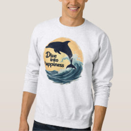 Dyk in i lyckan Delfin Citat Positiv Ocean Lång Ärmad Tröja