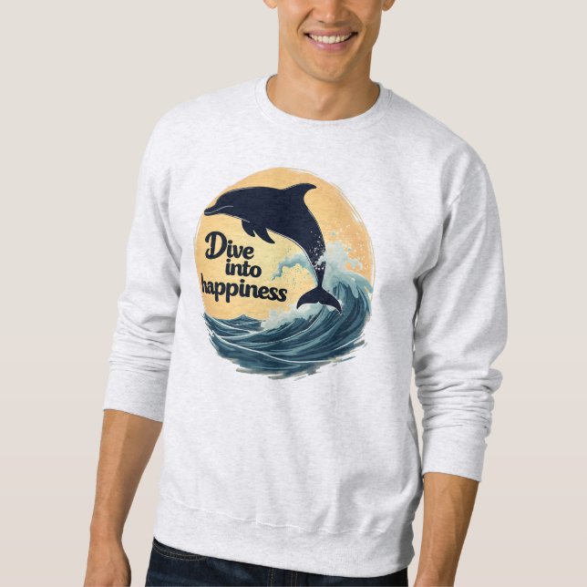 Dyk in i lyckan Delfin Citat Positiv Ocean Lång Ärmad Tröja (Framsida)