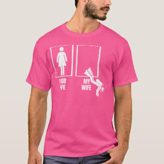 Dyka din fru min fru Proud Make dyuba T Shirt