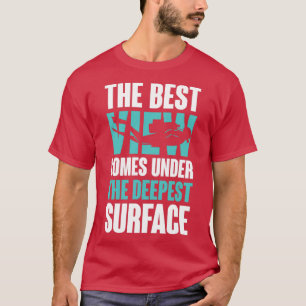 Dyka-gåvor för dykdykare 1 t shirt