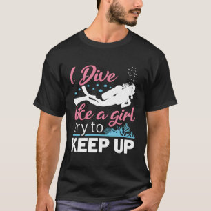 Dyka kvinnlig diver jag lever som en t shirt