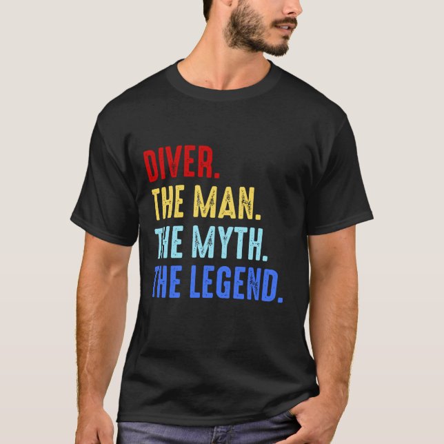 Dyka Man Myth Legend Diver Funny Gift T Shirt (Framsida)