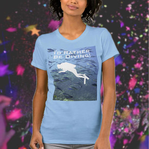 dykardesign "jag skulle hellre dyka" t shirt