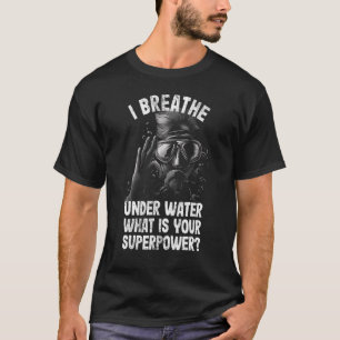 Dykare andas under vatten citat dykare t shirt