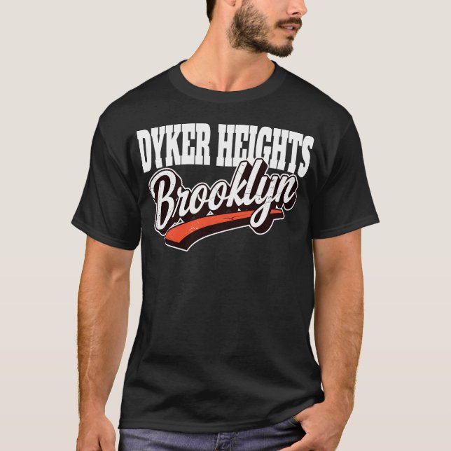 Dyker Heights Brooklyn T Shirt (Framsida)