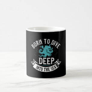 Dykning - född för att dö djupa i havet kaffemugg