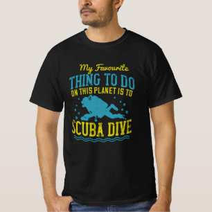 Dykning -Min Favoritsak Är Scuba Dykning T Shirt