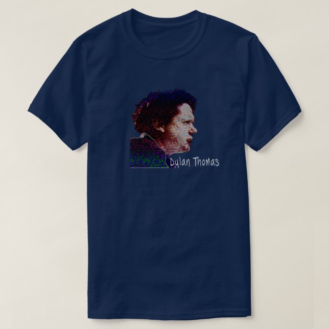 Dylan Thomas T Shirt (Design framsida)