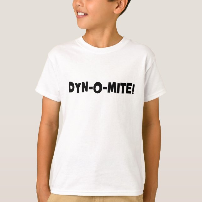 Dyn-o-mite! Tee (Framsida)