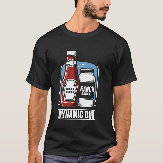 Dynamic Duo Ketchup Ranch Dressing Condition Food T Shirt (Framsida)