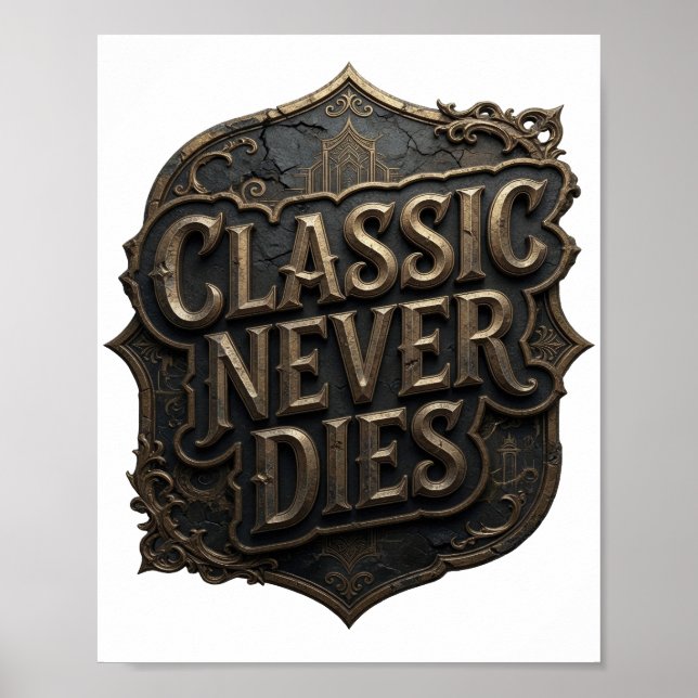Dynamic Gold CLASSIC NEVER DIES Textdesign Poster (Framsidan)