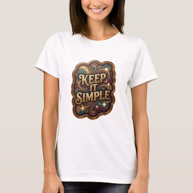 Dynamic Gold KEEP IT SIMPLE Statement T-shirt (Framsida)