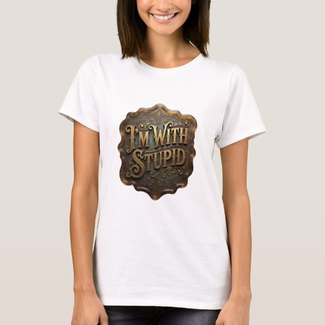 Dynamisk Guld JAG ÄR MED DUMSKALLE 3D Text Konst T Shirt (Framsida)