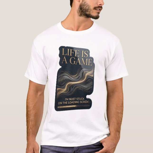 Dynamisk guld LIFE IS A GAME Tröjdesign T Shirt (Framsida)
