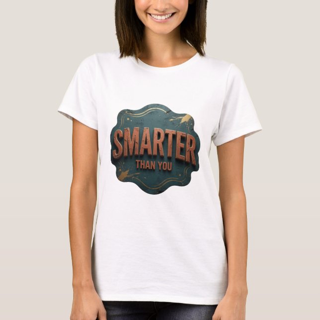 Dynamisk Orange SMARTARE ÄN DU Design T Shirt (Framsida)