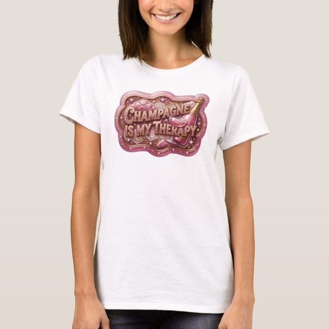 Dynamisk Rosa CHAMPAGNE ÄR MIN TERAPI T-shirt (Framsida)