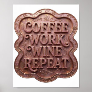 Dynamisk Rosa KAFFE ARBETE VIN REPETERA 3D Text Ko Poster