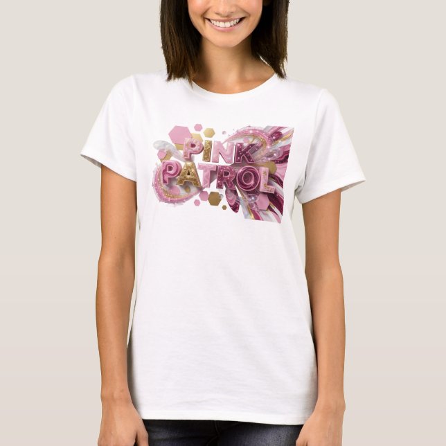Dynamisk Rosa PINK PATROL Tryck T Shirt (Framsida)