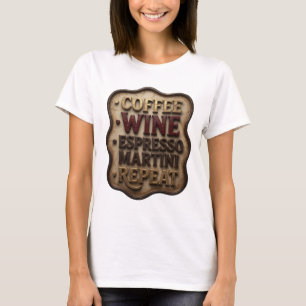 Dynamiskt Guld KAFFE VIN ESPRESSO MARTINI REPETERA T Shirt