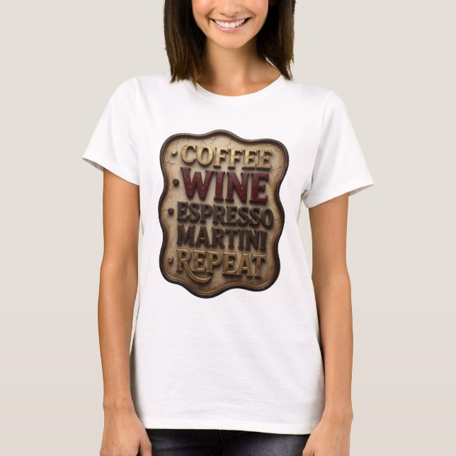 Dynamiskt Guld KAFFE VIN ESPRESSO MARTINI REPETERA T Shirt (Framsida)