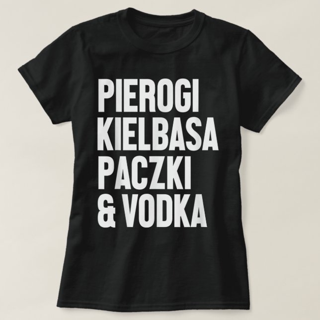 Dyngus Day Shirt polska Pierogi Kielbasa Paczki Vo T Shirt (Design framsida)