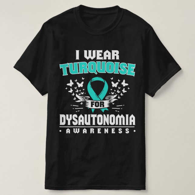 Dysautonomia Gift Autonomic Dysfunction Awareness T Shirt (Design framsida)