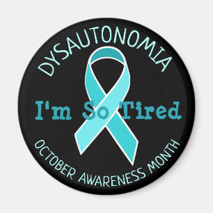 Dysautonomia medvetenhetmånad Im som tröttas så Magnet
