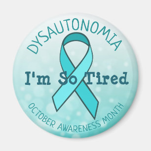 Dysautonomia medvetenhetmånad Im som tröttas så Magnet