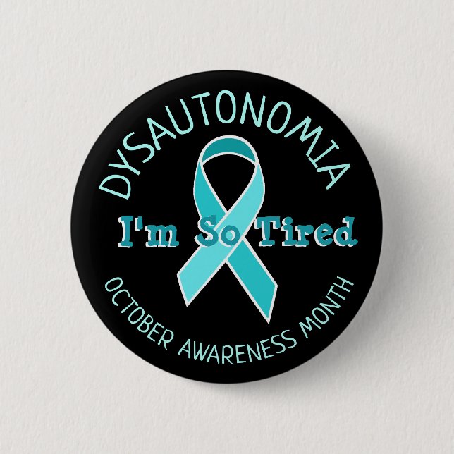 Dysautonomia POTS Awareness Ribbon Im så trött Knapp (Framsida)
