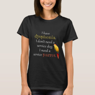 Dysfonietjänstparentes T Shirt