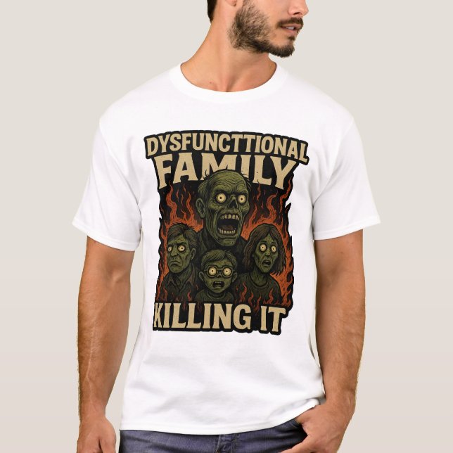 Dysfunktionell Familj som Mördar T Shirt (Framsida)