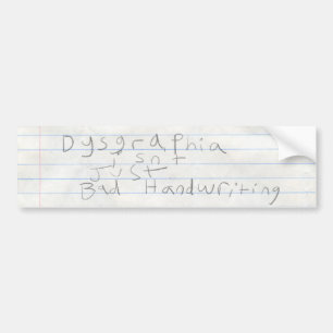 Dysgraphia är inte bjöd precis handskrift (v2) bildekal